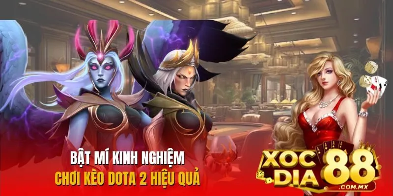Chia sẻ mẹo chơi cá cược DOTA 2 thắng lớn