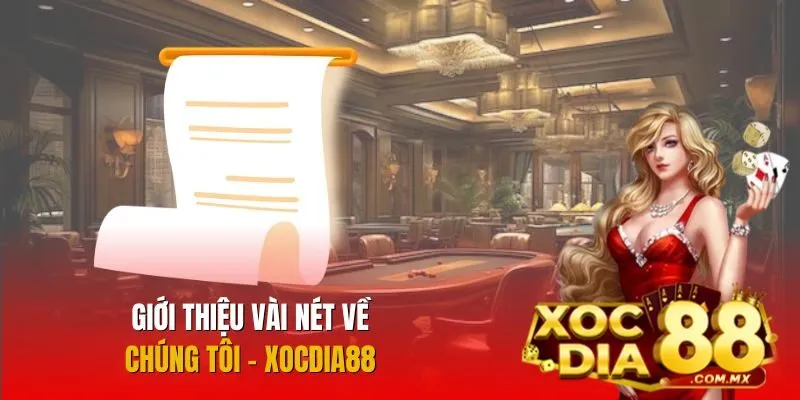 Thông tin cơ bản về Xocdia88